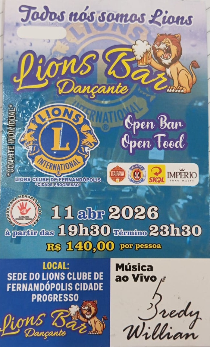 Lions Clube de Fernandópolis promove “Lions Bar Dançante” com open bar e open food em abril